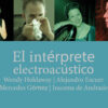 El intérprete electroacústico