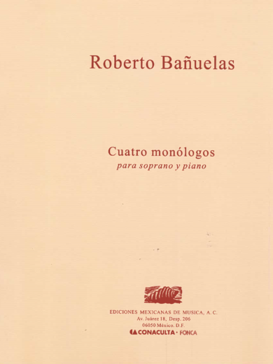 Cuatro monólogos [soprano & piano] | Roberto Bañuelas