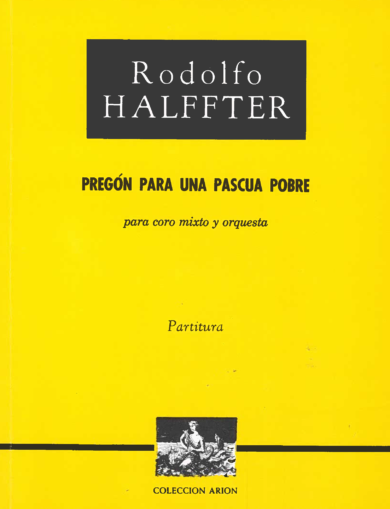 Pregón para una Pascua pobre [coro mixto & orquesta] | Rodolfo Halffter