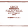Cinco manuscritos Pnakoticos [violín & piano] | Federico Ibarra