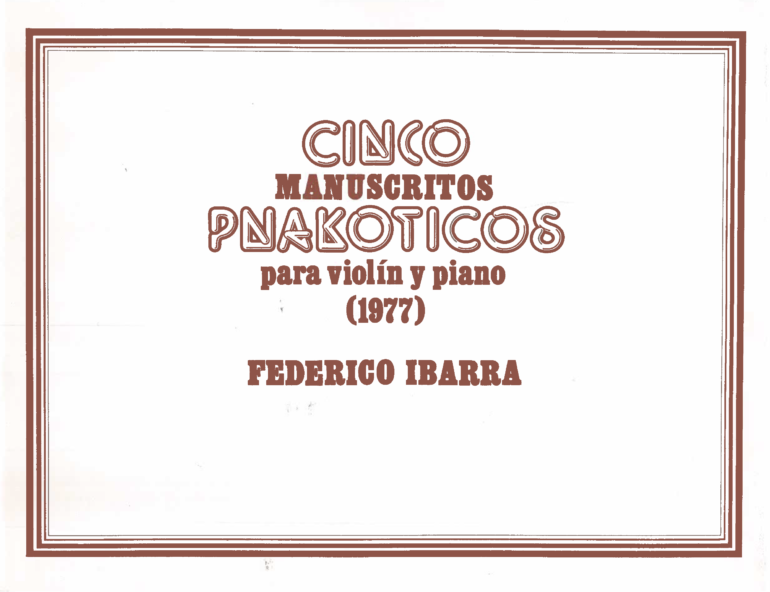 Cinco manuscritos Pnakoticos [violín & piano] | Federico Ibarra
