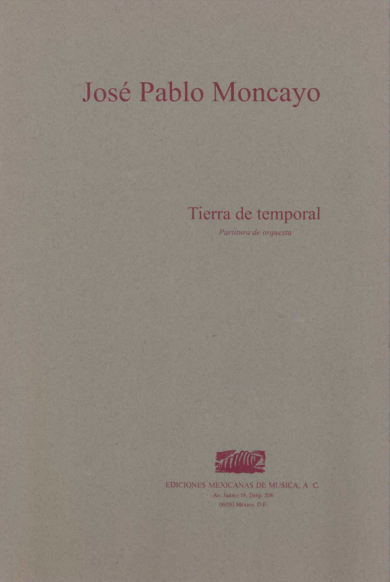 Tierra de temporal [orquesta] | José Pablo Moncayo