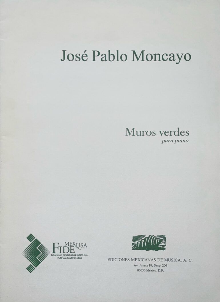 Muros Verdes [piano] | José Pablo Moncayo