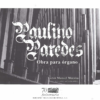 Obra para órgano | Paulino Paredes