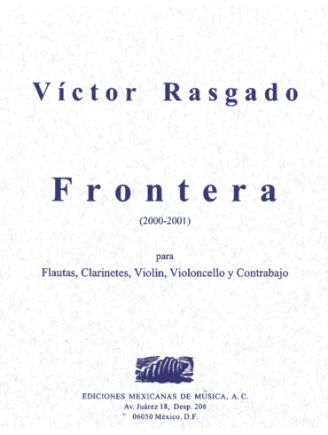 Frontera [flautas, clarinetes, violín, violoncello, contrabajo] | Víctor Rasgado