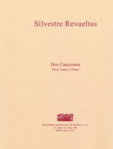 Dos canciones [canto & piano] | Silvestre Revueltas
