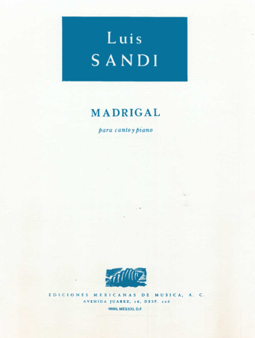 Madrigal [canto & piano] | Luis Sandi