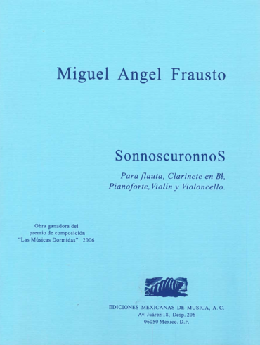 SonnoscuronnoS [Ensamble Pierrot] | Miguel Ángel Frausto