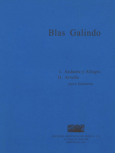 I. Andante y Allegro II. Arrullo [Guitarra] | Blas Galindo