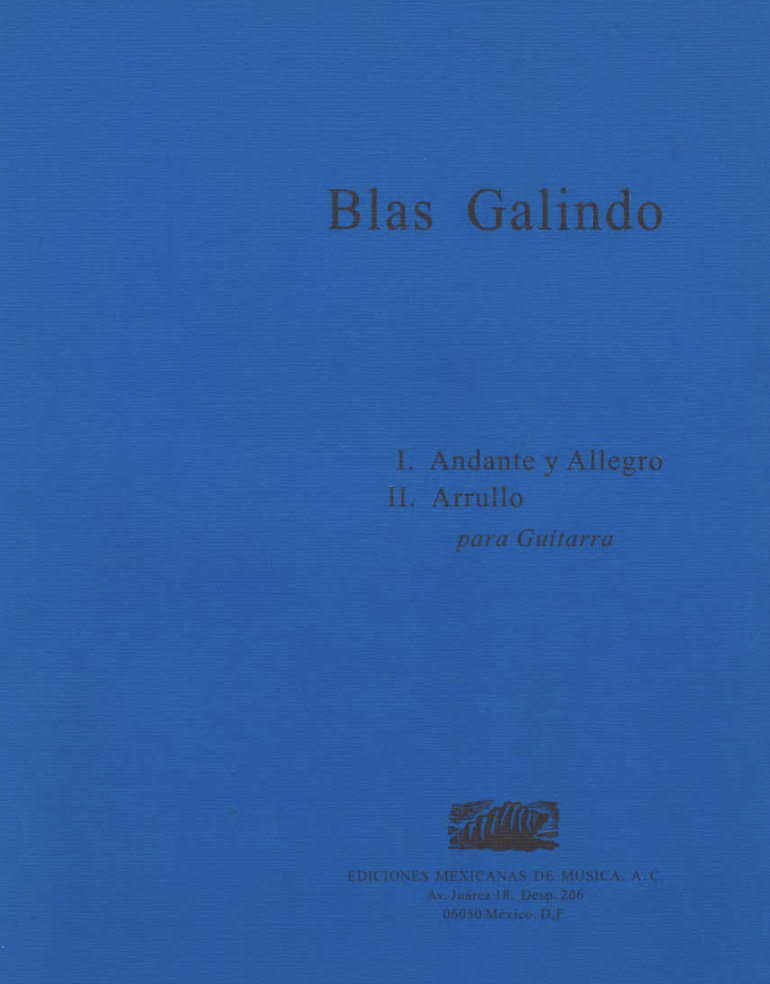 I. Andante y Allegro II. Arrullo [Guitarra] | Blas Galindo