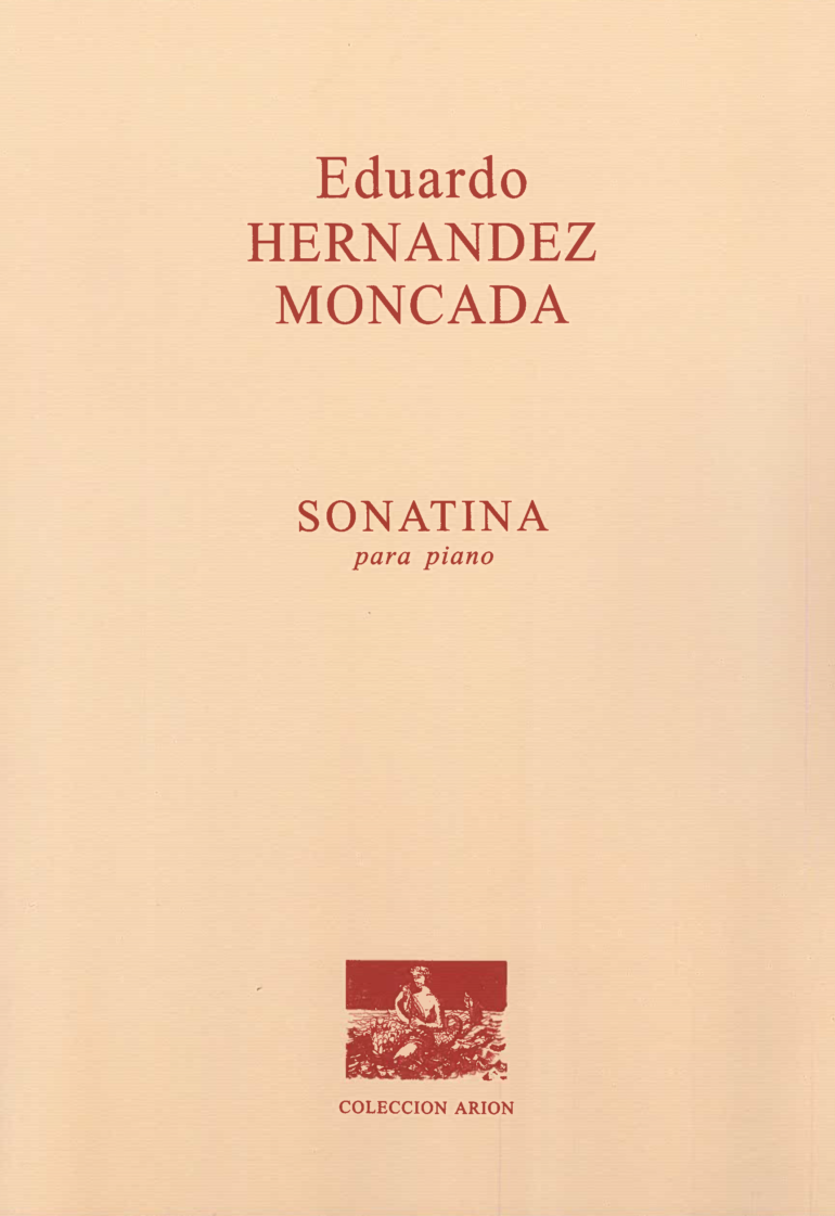 Sonatina [Piano] | Eduardo Hernández Moncada