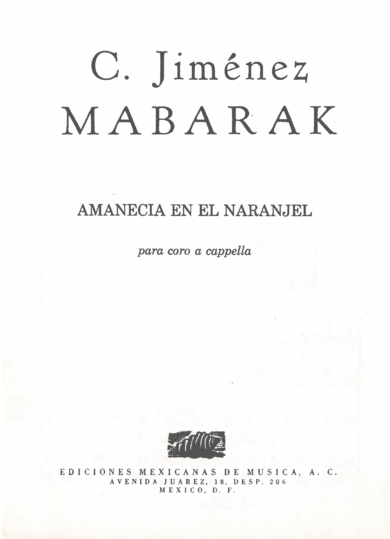 Amanecía en el naranjel [Coro] | Carlos Jiménez Mabarak