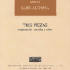 Tres piezas para Orquesta de Cuerdas y Oboe | Mario Kuri Aldana