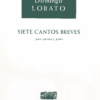 7 cantos breves [Voz y Piano] | Domingo Lobato