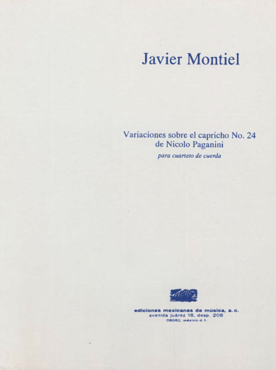 Variaciones sobre el Capricho 24 de Paganini [Cuarteto de cuerdas] | Javier Montiel