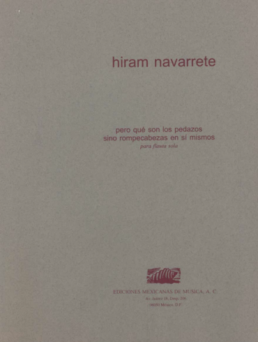 Pero qué son los pedazos... [Flauta] | Hiram Navarrete