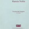 Toccata San Gregorio [Órgano] | Ramón Noble