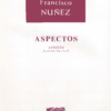 Aspectos [Ensamble] | Francisco Núñez