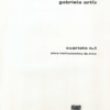 Cuarteto no. 1 [Cuarteto de Cuerdas] | Gabriela Ortiz