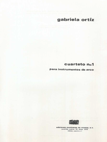 Cuarteto no. 1 [Cuarteto de Cuerdas] | Gabriela Ortiz