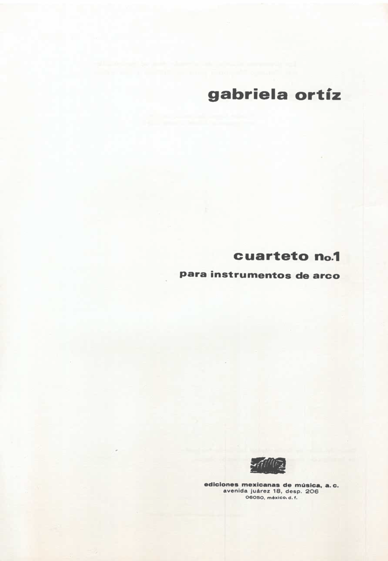 Cuarteto no. 1 [Cuarteto de Cuerdas] | Gabriela Ortiz