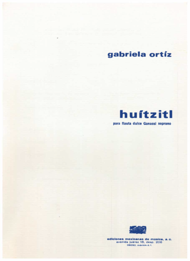 Huitzitl [Flauta dulce] | Gabriela Ortiz