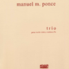 Trío [Violín, Viola y Violonchelo] | Manuel M. Ponce