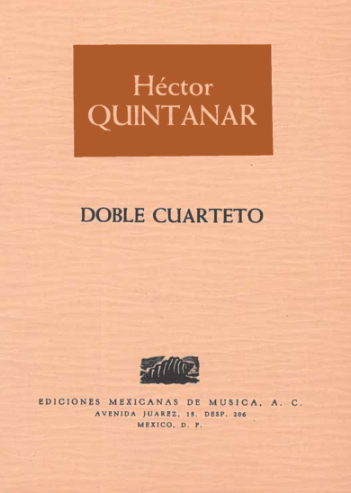 Doble cuarteto [Ensamble] | Héctor Quintanar
