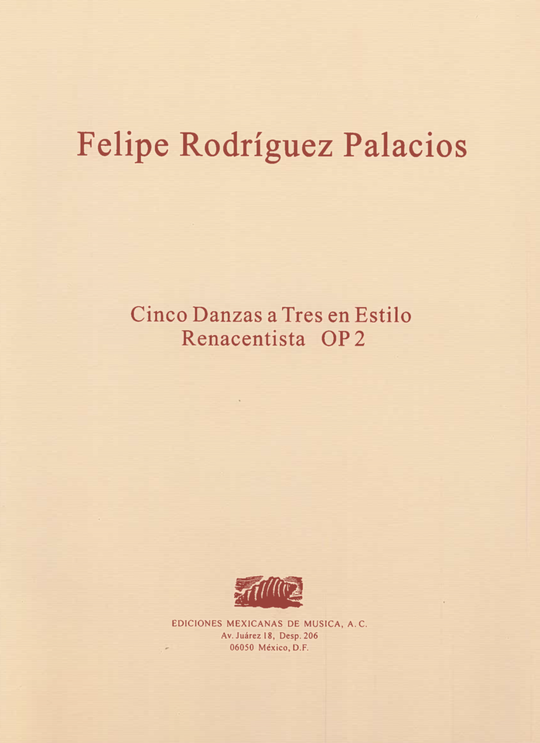 5 danzas en estilo renacentista [Ensamble] | Felipe Rodríguez Palacios