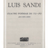 Cuatro poemas de Tu-Fu [Voz y Piano] | Luis Sandi