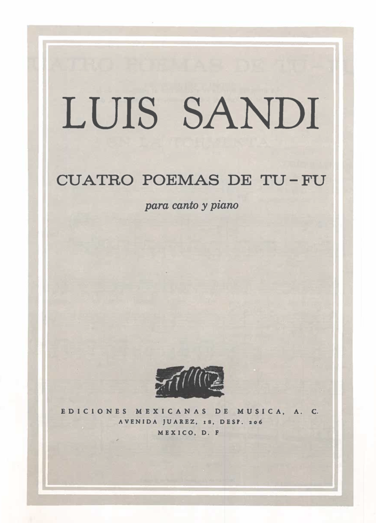 Cuatro poemas de Tu-Fu [Voz y Piano] | Luis Sandi