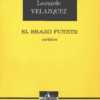 El brazo fuerte [Ensamble] | Leonardo Velázquez