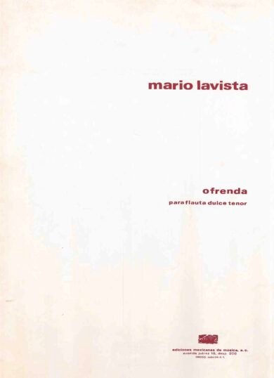 Ofrenda [Flauta dulce] | Mario Lavista