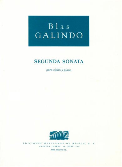 Segunda sonata [violín y piano] | Blas Galindo