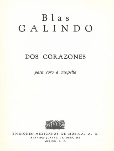 Dos corazones [coro a capella] | Blas Galindo