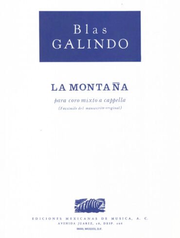 La montaña [coro a capella] | Blas Galindo