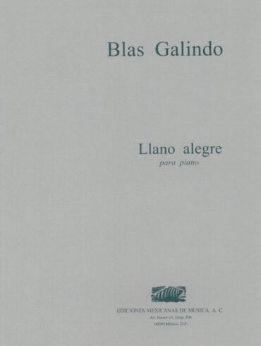 Llano alegre [piano] | Blas Galindo