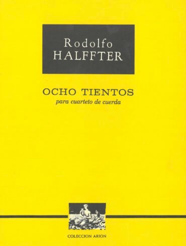 8 tientos (cuarteto de cuerdas - partitura) | Rodolfo Halffter
