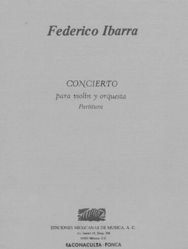 Concierto para violín y orquesta (partitura) | Federico Ibarra