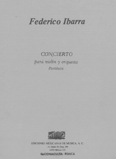 Concierto para violín y orquesta (partitura) | Federico Ibarra