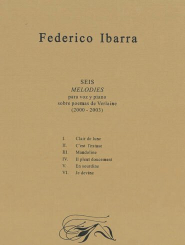 6 melodies [voz y piano] | Federico Ibarra