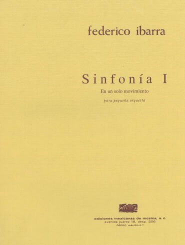 Sinfonía I [pequeña orquesta] | Federico Ibarra