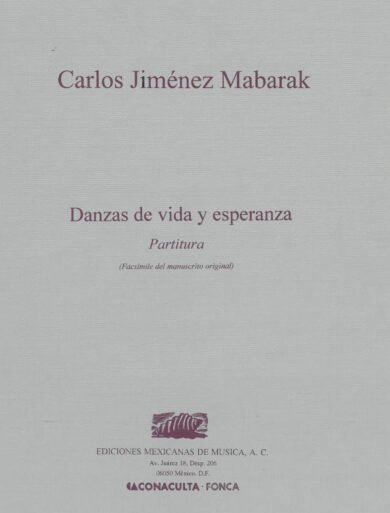 Danzas de vida y esperanza [orquesta] | Carlos Jiménez Mabarak