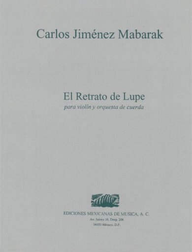 El retrato de Lupe [violín y orquesta de cuerdas] | Carlos Jiménez Mabarak