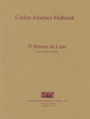 El retrato de Lupe [violín y piano] | Carlos Jiménez Mabarak