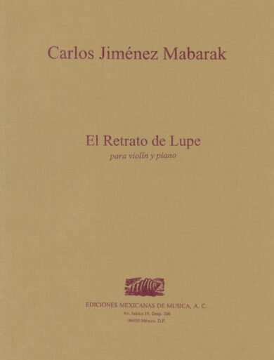 El retrato de Lupe [violín y piano] | Carlos Jiménez Mabarak