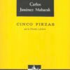 5 piezas para flauta y piano | Carlos Jiménez Mabarak