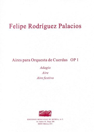 Aires (orquesta de cuerdas - partitura) | Felipe Rodríguez Palacios