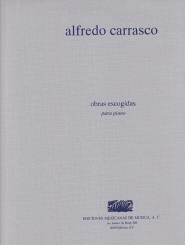 Obras escogidas [piano] | Alfredo Carrasco