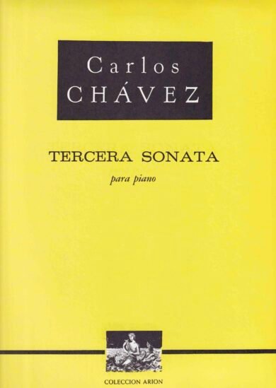 Tercera sonata [piano] | Carlos Chávez